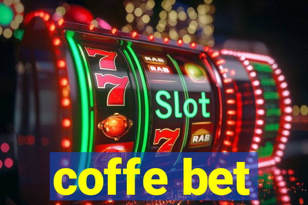 coffe bet